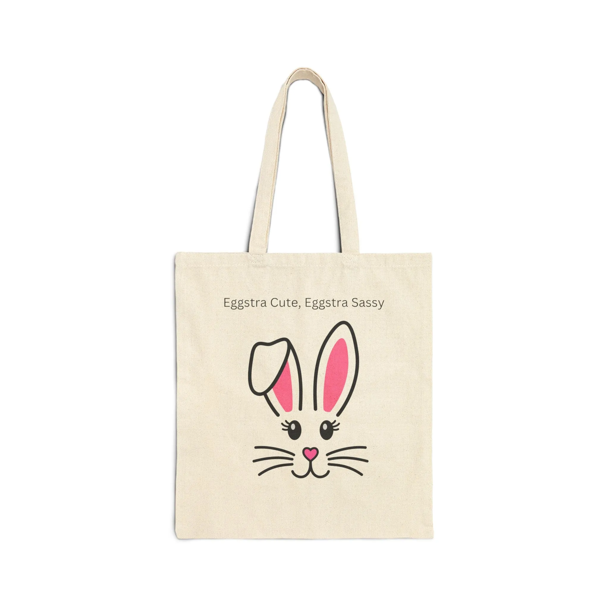 Canvas Tote Bag - Cute Easter Eggstra Cute Eggstra Sassy Design - Unapologetic Apparel